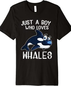 Just A Boy Who Loves Orcas Orcas Lover Nature Wildlife Premium T-Shirt