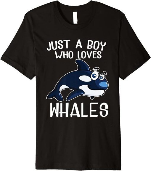 Just A Boy Who Loves Orcas Orcas Lover Nature Wildlife Premium T-Shirt